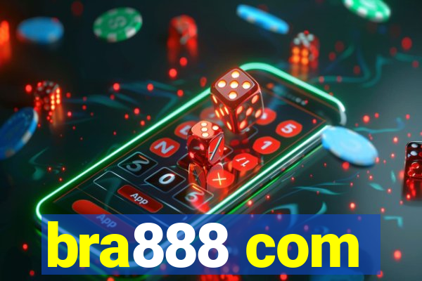 bra888 com